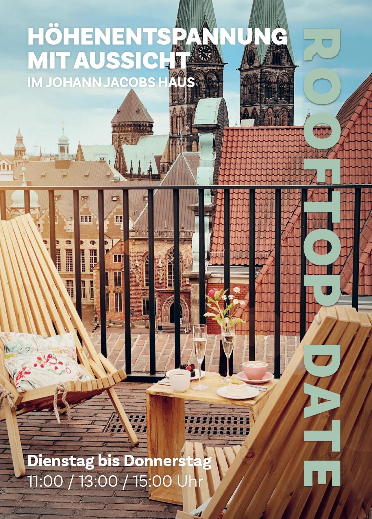 Rooftop Date im Johann Jacobs Haus in Bremen