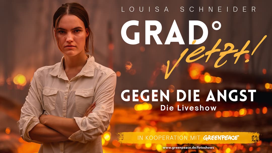 Live-Reportage "Grad°jetzt - Gegen die Angst" mit Louisa Schneider